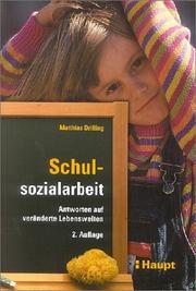 Cover of: Schulsozialarbeit. Antworten auf veränderte Lebenswelten.