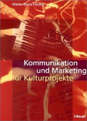 Cover of: Kommunikation und Marketing für Kulturprojekte.