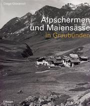 Cover of: Alpschermen und Maiensässe in Graubünden.