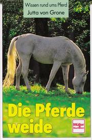 Die Pferdeweide by Jutta von Grone