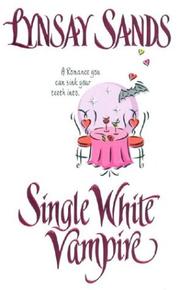 Cover of: Single White Vampire by Lynsay Sands