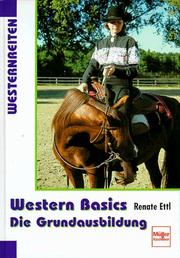 Cover of: Western Basics. Die Grundausbildung.