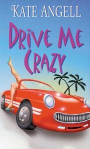 Cover of: Drive me crazy