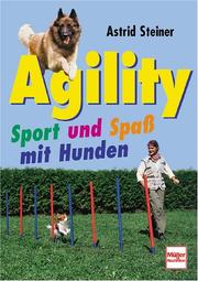 Cover of: Agility. Sport und Spaß mit Hunden.