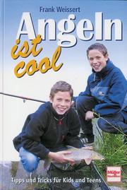 Cover of: Angeln ist cool. Tipps und Tricks für Kids und Teens