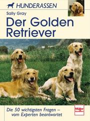 Cover of: Der Golden Retriever. Hunderassen.