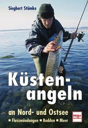 Cover of: Küstenangeln an Nord- und Ostsee. Flussmündungen - Bodden - Meer