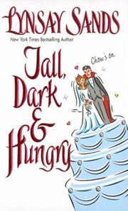 Cover of: Tall, Dark & Hungry by Lynsay Sands