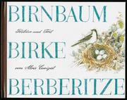Cover of: Birnbaum, Birke, Berberitze by Alois Carigiet