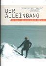 Cover of: Der Alleingang. Die Schweiz 10 Jahre nach dem EWR- Nein. by Uwe Wagschal, Daniele Ganser, Hans Rentsch