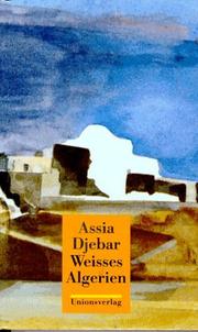 Cover of: Weißes Algerien. by Assia Djebar
