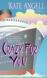Cover of: Crazy for you by Kate Angell