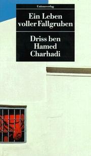 Ein Leben voller Fallgruben by Driss ben Hamed Charhadi, Paul Bowles