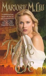 Cover of: Tiger Eye by Marjorie M. Liu