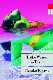 Cover of: Truebe Wasser in Tokio