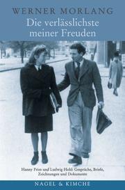 Cover of: Die verlässlichste meiner Freuden. by Werner Morlang