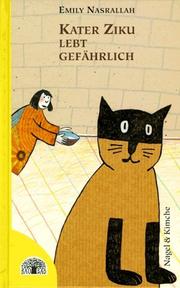 Cover of: Kater Ziku lebt gefährlich.