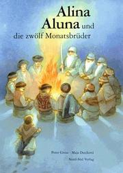 Cover of: Alina, Aluna und die zwölf Monatsbrüder