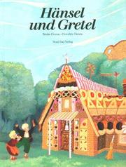 Cover of: Hänsel und Gretel by Brothers Grimm, Wilhelm Grimm, Dorothee Duntze