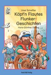 Cover of: Käpt'n Flautes Flunker- Geschichten.