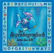 Cover of: Regenbogenfisch lernt das ABC, Der