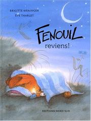 Cover of: Fenouil, reviens! (FR | B. Weninger