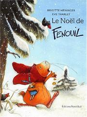 Cover of: Noel de Fenouil (FR by Brigitte Weninger, Ève Tharlet