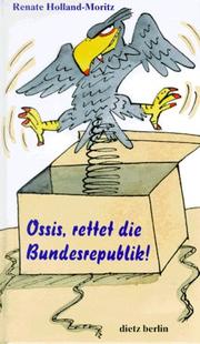 Cover of: Ossis, rettet die Bundesrepublik.