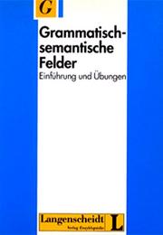 Cover of: Grammatisch-Semantische Felder by SOMMERFELD, SCHREIBER, STARKE
