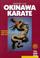 Cover of: Okinawa- Karate. Geschichte und Tradition der Stile.