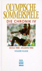 Cover of: Olympische Sommerspiele, Die Chronik, 4 Bde., Bd.4, Seoul 1988 - Atlanta 1996 by Volker Kluge