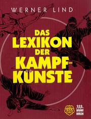 Cover of: Lexikon der Kampfkünste. by Werner Lind