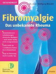 Cover of: Fibromyalgie. Das unbekannte Rheuma. by Wolfgang Brückle