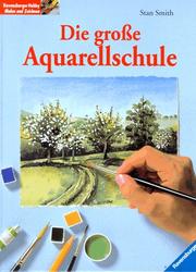 Cover of: Die große Aquarellschule.
