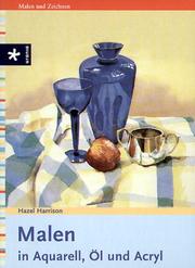 Cover of: Malen. In Aquarell, Öl und Acryl.