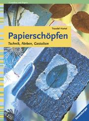 Cover of: Papierschöpfen. Technik, Färben, Gestalten.