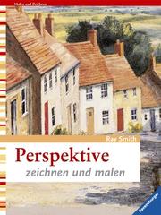 Cover of: Perspektive. Zeichnen und Malen. by Ray Smith