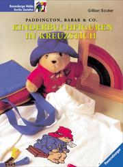 Cover of: Kinderbuchfiguren in Kreuzstich. Paddington, Babar und Co. by Gillian Souter