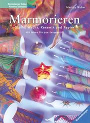 Cover of: Marmorieren. Stoffe, Wachs, Keramik und Papier.
