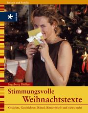 Cover of: Stimmungsvolle Weihnachtstexte. Gedichte, Geschichten, Rätsel, Kinderbriefe und vieles mehr.