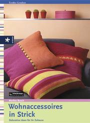 Cover of: Wohnaccessoires in Strick. Dekorative Ideen für ihr Zuhause.