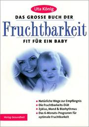 Cover of: Das große Buch der Fruchtbarkeit. Fit für ein Baby.