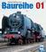 Cover of: Baureihe 01. Geschichte, Bau und Bewährung einer Schnellzuglokomotive.