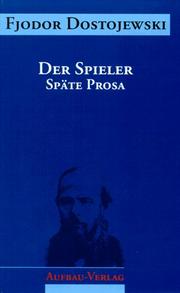 Cover of: Sämtliche Romane und Erzählungen, 13 Bde., Der Spieler by Фёдор Михайлович Достоевский