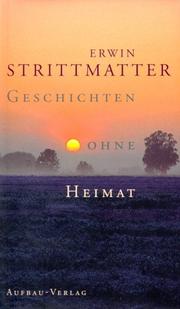 Cover of: Geschichten ohne Heimat. by Erwin Strittmatter, Eva Strittmatter