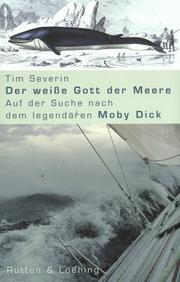 Cover of: Der weiße Gott der Meere. Auf der Suche nach dem legendären Moby Dick.