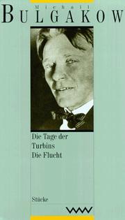 Cover of: Gesammelte Werke, 13 Bde. in 15 Tl.-Bdn., Bd.8, Die Tage der Turbins