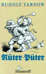 Cover of: Rüter - Püter. För lütt un grot Kinner. by Rudolf Tarnow
