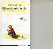 Cover of: Plietsch möt'n sin. Riemels för lütte un grote Kinner.