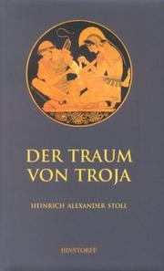 Cover of: Der Traum von Troja. Lebensroman Heinrich Schliemanns.